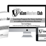 Ecom Masters Club: The Ultimate Guide to Scaling Your E-commerce Business